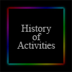 History of Activities